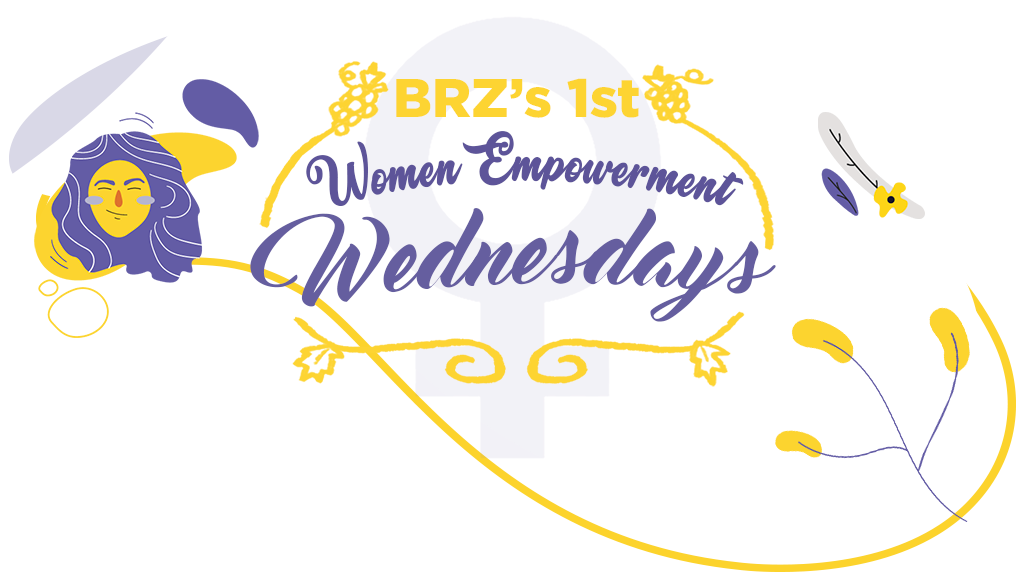 >Women Empowerment Wednesday na BRZ